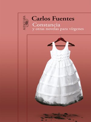 cover image of Constancia y otras novelas para vírgenes